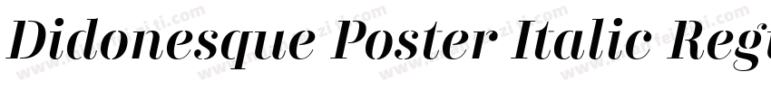 Didonesque Poster Italic Regular字体转换